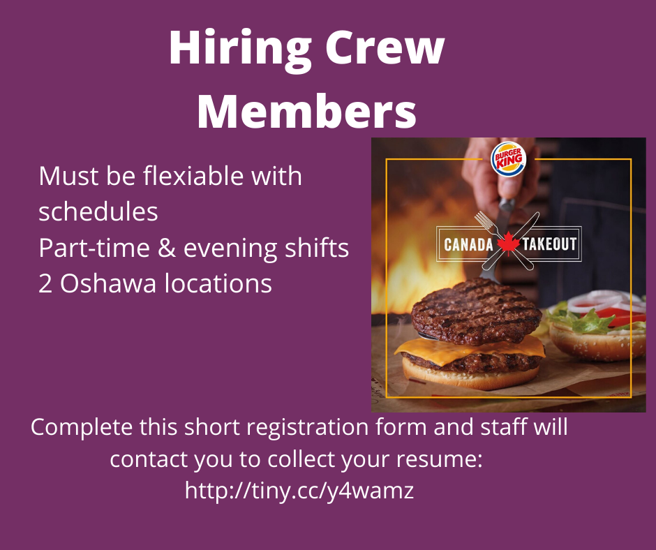 Oshawa Burger King Looking For Team Members